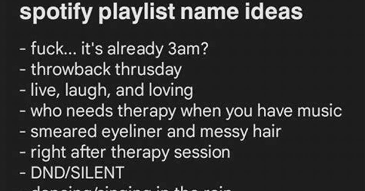 The Ultimate Guide to Playlist Names: Creating Memorable and Engaging Titles