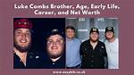The Unfortunate Fate of Luke Combs' Brother: a Tragic Story