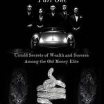 The Untold Story of Wealth and Success