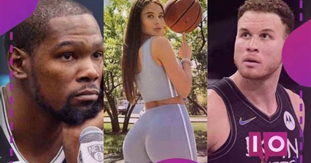 This Nets Star Is the Daddy Lana Rhoades Stokes Fire of Baby Daddy Rumors Involving Kevin Dura ·