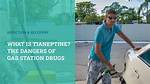 Tianeptine 'Gas Station Heroin' Faces Bans Due to Opioid-Like Side Effects