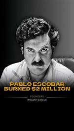 Uncover the Astounding Peak of Pablo Escobar's Wealth