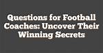 Uncover the Secrets of His Football Fortune
