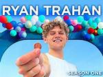 Uncover the Secrets of Ryan Trahan's Age