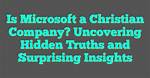 Uncovering Hidden Secrets and Surprising Insights