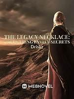 Uncovering Secrets and Shaping a Legacy