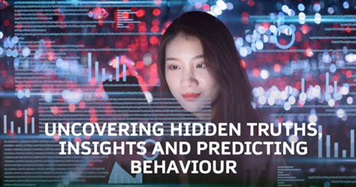 Uncovering the Hidden Truths and Inspiring Insights
