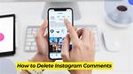 Unleash the Power of Deleting Instagram Comments: Discoveries and Insights Awai