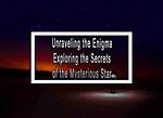 Unraveling the Enigma of a Rising Star