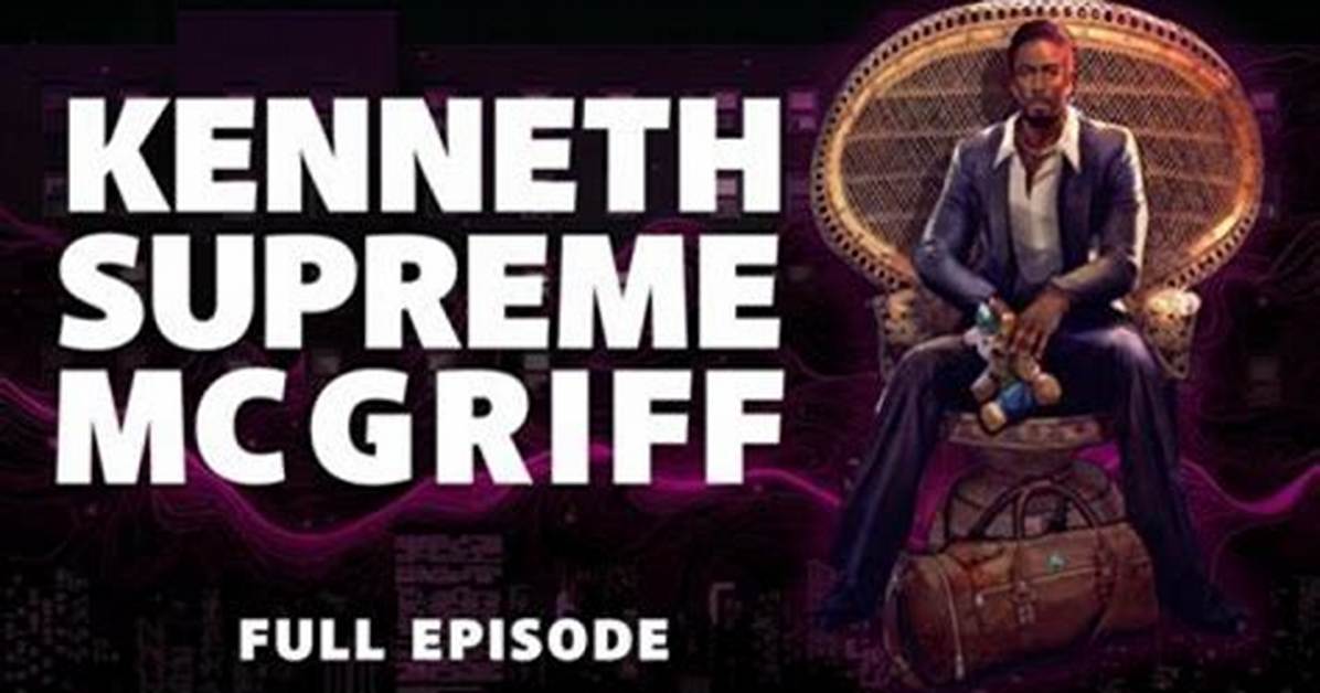 Unraveling the Life of Kenneth Supreme Mcgriff: the Man Behind the Legend