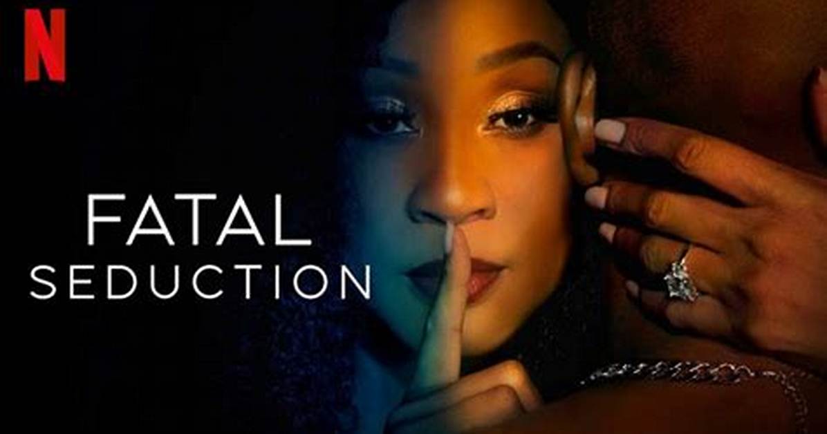 Unraveling the Mystery of Netflix Fatal Seduction