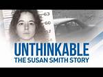Unraveling the Mystery: the Susan Smith Documentary