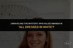 Unraveling the Mystery: Who Killed Chris Little?