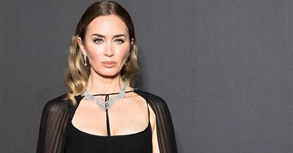 Unveiling Emily Blunt's Net Worth: a Detailed Analysis
