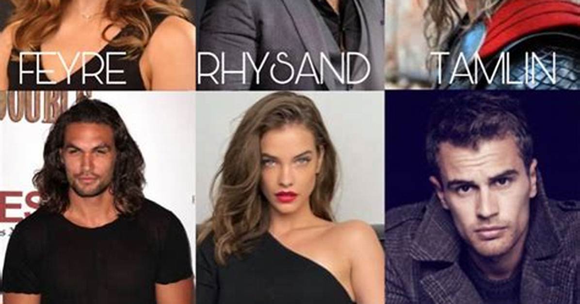 Unveiling Feyre Casting: a Journey into the World of Fantasy and Character