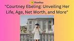 Unveiling Her History, Career, and Net Worth