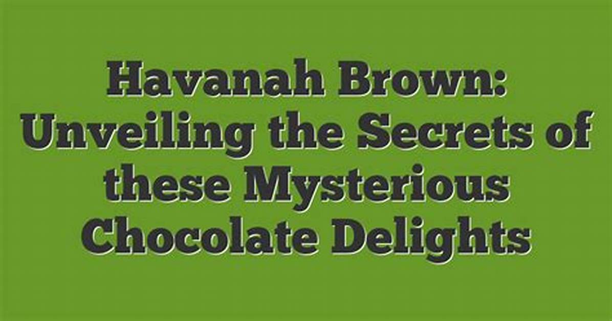 Unveiling Its Secrets and Delights
