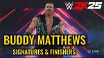 Unveiling the Dynamic Moves of Buddy Matthews