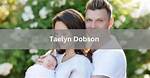 Unveiling the Family Behind Taelyn Dobson: a Look at Her Parents