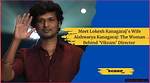 Unveiling the Journey of Lokesh Kanagaraj: a Look into His Married Life