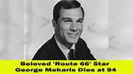 Unveiling the Legacy of George Maharis: a Wikipedia Deep Dive