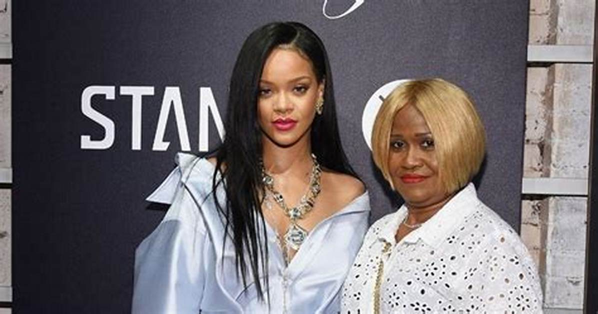 Unveiling the Legacy of Rihanna's Mother: a Journey of Strength and Resilience