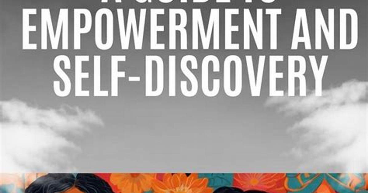 Unveiling the Secrets to Authenticity, Empowerment, and Unwavering Determination