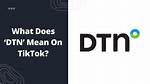 What Does Dtn4L Mean on Tiktok? 'Dtn' Meaning Explained