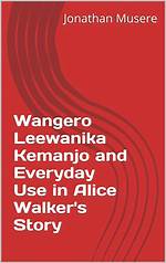 What Does Wangero Leewanika Kemanjo Mean