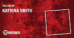 What Happened to Katrina Smith? a Victim of a Brutal and Calculated Murder by Her Husband Todd Smith
