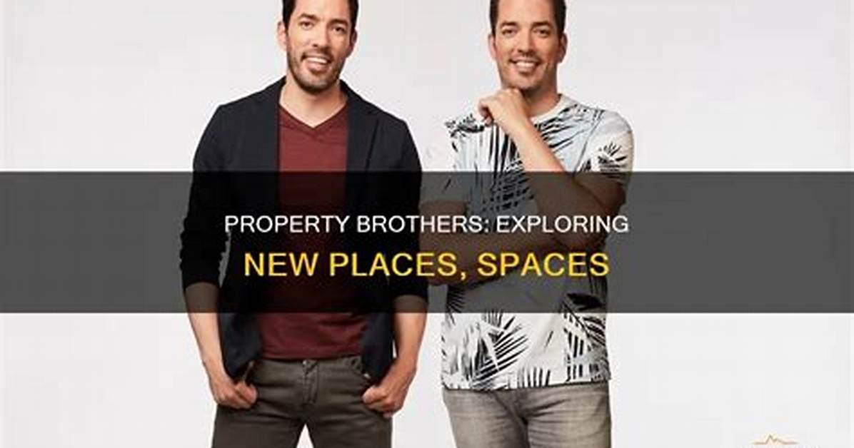 What Happened to the Property Brothers? Exploring the Rumors of Their Demise