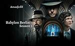 When Will Babylon Berlin Season 5 Grace Our Screens?