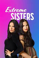 Who Are Christina and Jessica on Extreme Sisters? Instagram of Siblings! |